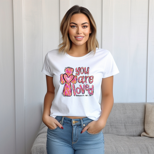 "You Are Loved" Inspirational Tee