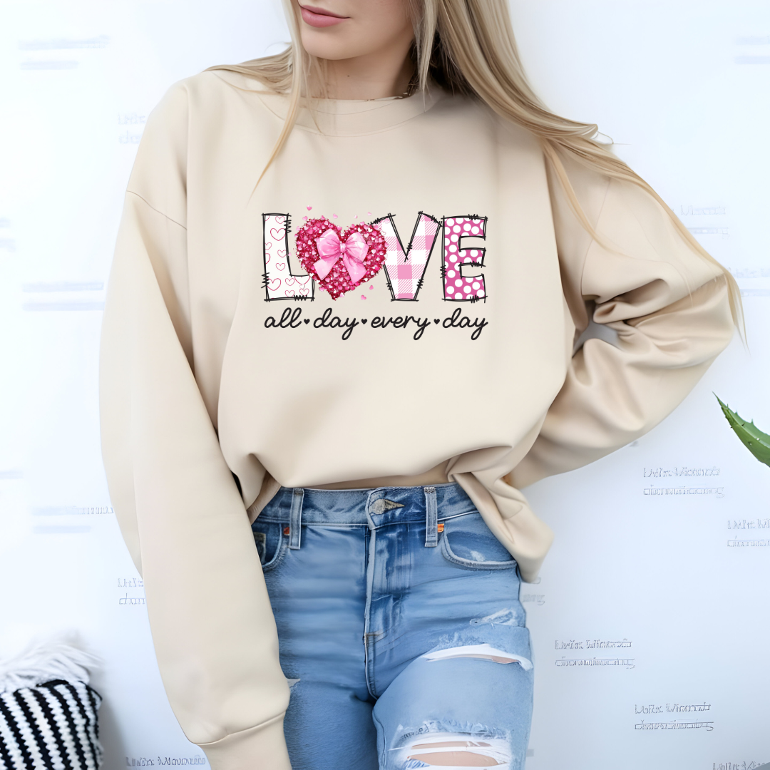 "Love All Day Every Day" Sweatshirt